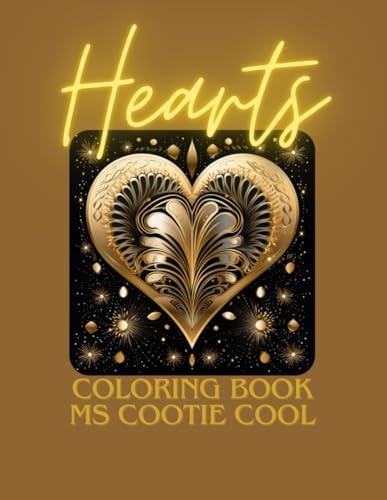 Heart Coloring Book A Beautiful Array of Art Deco and Other Styles for the Stylish Colorist