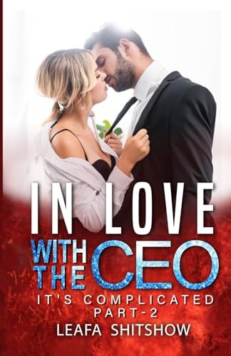 In Love With The CEO It's Complicated Part-2
