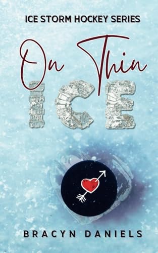 On Thin Ice Ice Storm Hockey Series