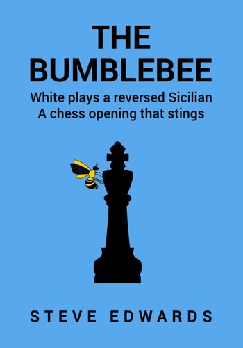 The Bumblebee A Chess Opening that Stings