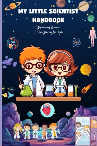 My Little Scientist Handbook
