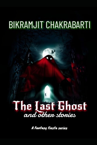 The Last Ghost and Other Stories
