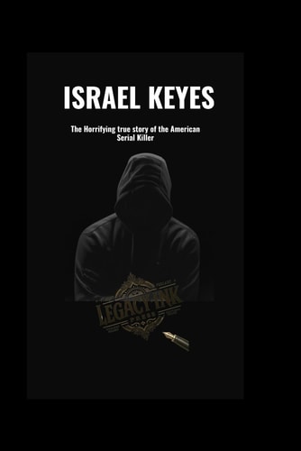 Israel Keyes The Horrifying True Story of the American Serial Killer