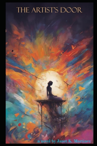 The Artist's Door A Tale of Art, Love, and Redemption