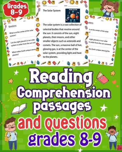 Reading Comprehension Passages and Questions Grades 8-9 Enhance Learning with Comprehensive Reading Comprehension Passages and Questions - Grades 8-9 171 Pages Improve Literacy and Critical Thinking Skills