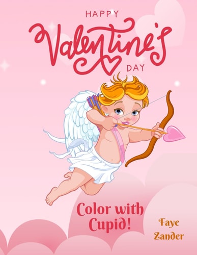 Happy Valentine's Day Color With Cupid!