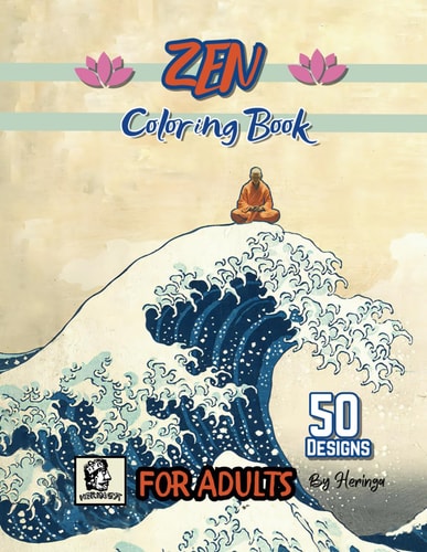 ZEN Coloring Book FOR ADULTS "Harmony in Hues: Zen Patterns for Adult Relaxation"