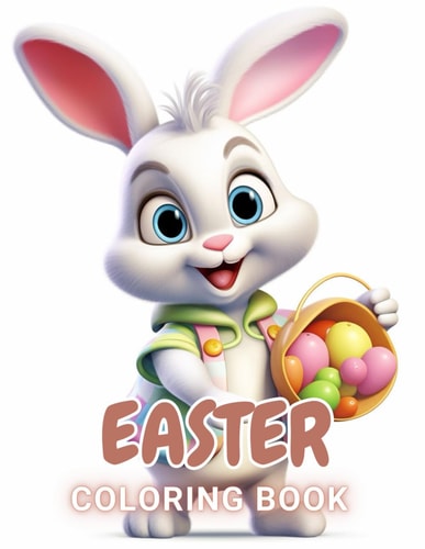 Easter Coloring Book for Kids 100+ Amazing Coloring Pages for All Ages