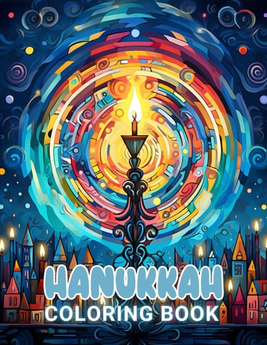 Hanukkah Coloring Book for Adults 100+ Amazing Coloring Pages for All Ages