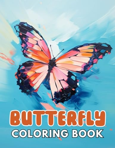 Butterfly Coloring Book Stress Relief, Relaxation, and Creativity Coloring Pages for All Fans
