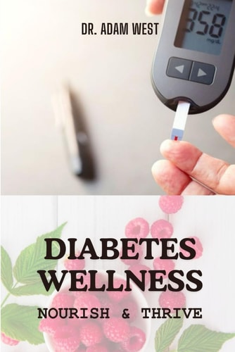 Diabetes Wellness Nourish and Thrive