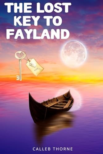 The Lost Key to Fayland