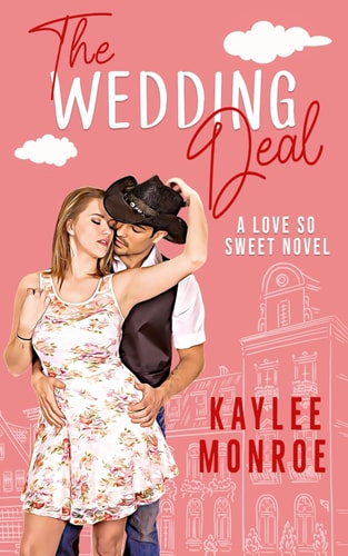 The Wedding Deal A Marriage of Convenience Romance