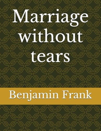 Marriage Without Tears