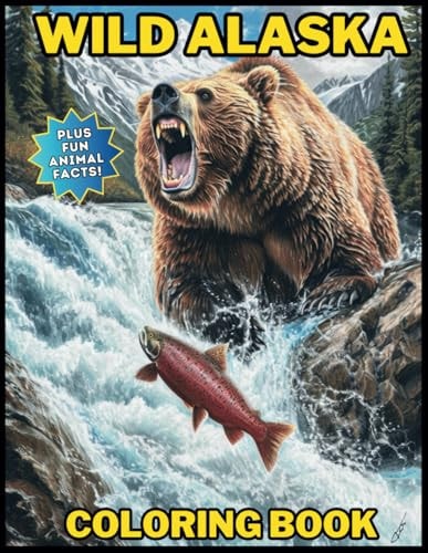 Wild Alaska Coloring Book Plus Fun Animal Facts