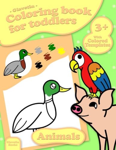 GLAVETIN - COLORING BOOK FOR TODDLERS - ANIMALS Coloring Book with Colored Templates for Kids... Ages 3 and Up