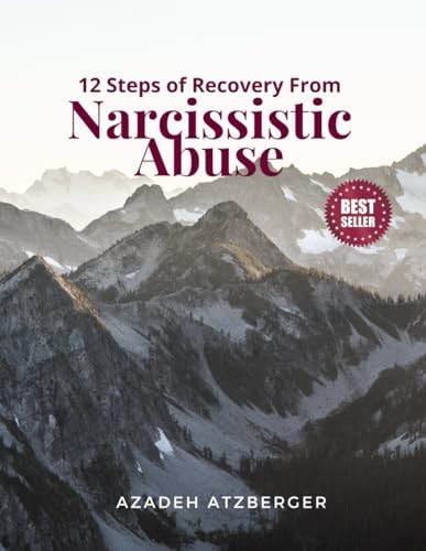 12 Steps of Recovery From Narcissistic Abuse