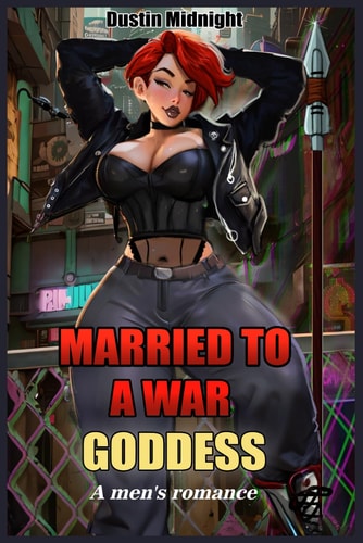 Married to a War Goddess A Men's Romance