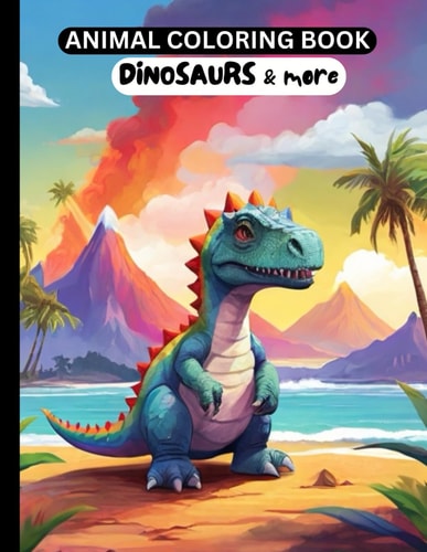 Adult Animal Coloring Book Dinosaurs and More