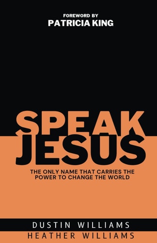 Speak Jesus The Only Name that Carries the Power to Change the World
