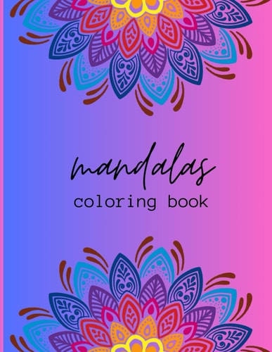 Adult Mandala Coloring Book "Elevate Your Mood and Immerse in Relaxation with the Excited Adult Mandala Coloring Book"