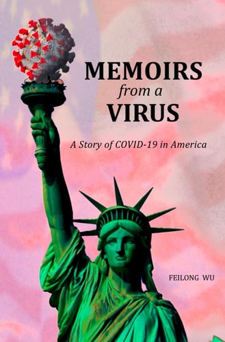 Memoirs from a Virus A Story of Covid-19 in America