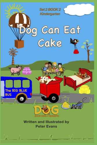Dog Can Eat Cake Set 2 BOOK 2: Kindergarten