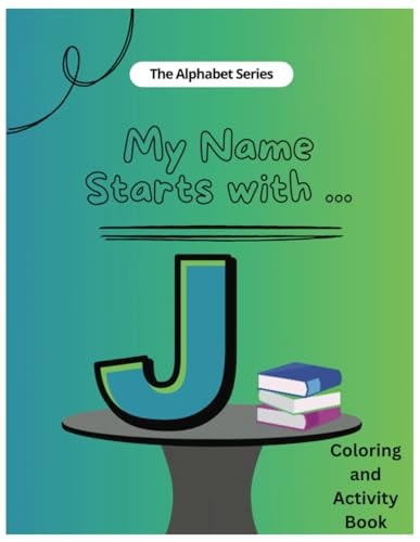 My Name Starts With...J Coloring and Activity Book