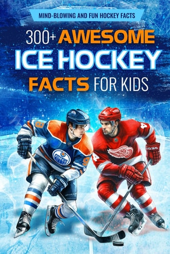 300+ Awesome Ice Hockey Facts for Kids Mind-blowing and Fun Hockey Facts: Amazing Facts for Hockey Lovers