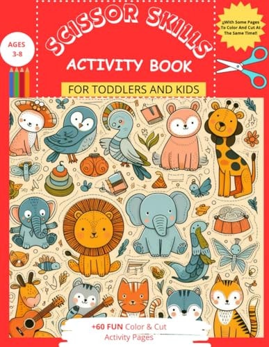 Scissor Skills Activity Book For Toddlers And Kids Age 3-8 With ]60 Funny Pages