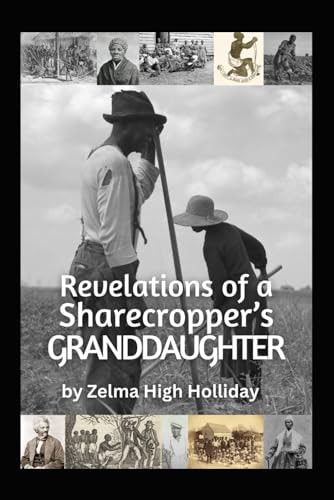 Revelations of a Sharecropper's Granddaughter