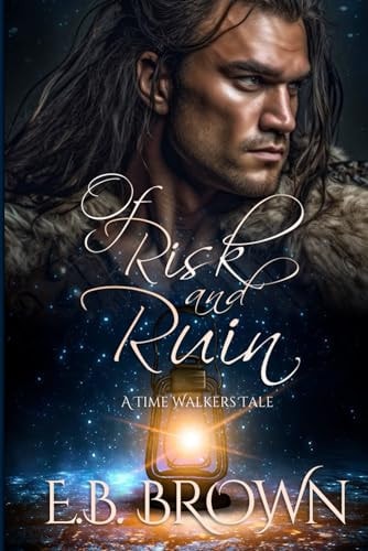 Of Risk and Ruin A Time Walkers Tale
