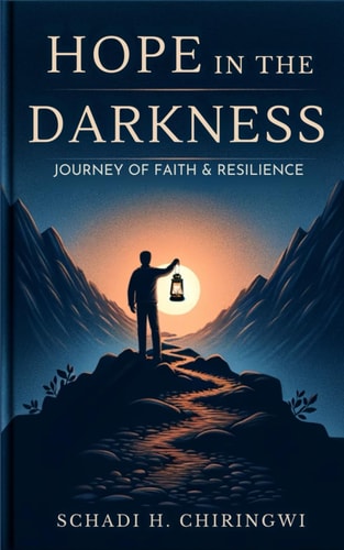 HOPE IN THE DARKNESS Journey of Faith & Resilience