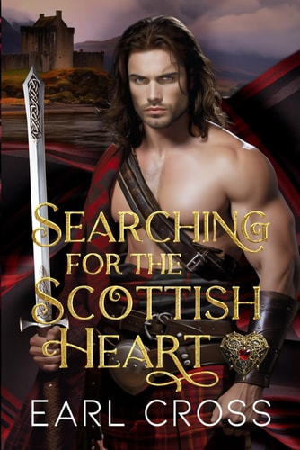 Searching For The Scottish Heart Book Four of the Scottish Heart Series
