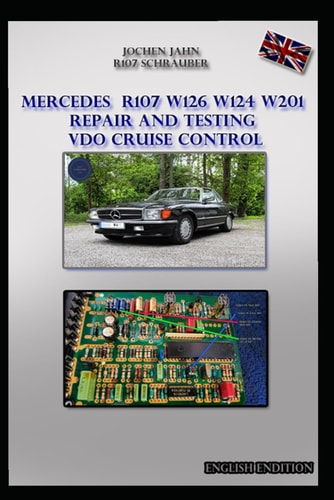 Repair and Testing VDO Cruise Control for Mercedes R107 W126 W124 W201 Cruise Control Tests with Repair of the Control Unit