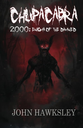 Chupacabra 2000 Enigma of the Damned