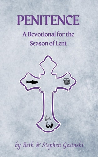 Penitence A Devotional for the Season of Lent
