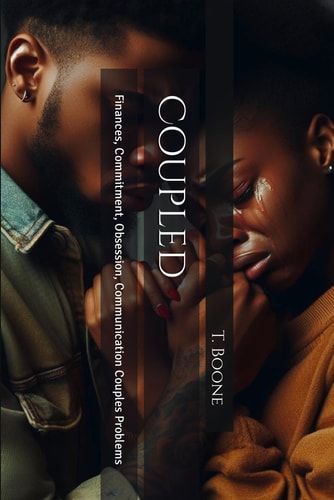 Coupled Finances, Commitment, Obsession, Communication Couples Problems
