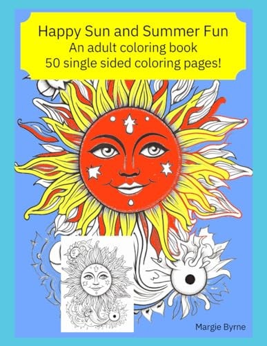 Happy Sun and Summer Fun An Adult Coloring Book