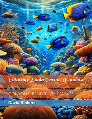 Coloring Book Ocean Wonders: Coloring Beneath the Waves