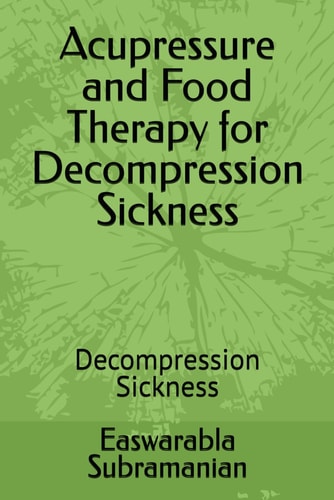 Acupressure and Food Therapy for Decompression Sickness