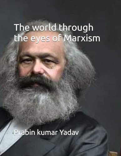 The World Through the Eyes of Marxism