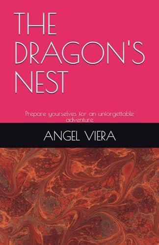 The Dragon's Nest Prepare Yourselves for an Unforgettable Adventure