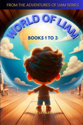 The World of Liam Books 1 to 3