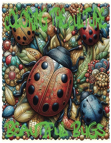Coloring the Color Beautiful Bugs