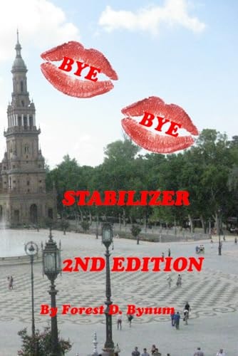 Bye Bye Stabilizer