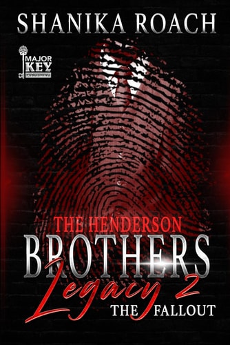 The Henderson Brothers Legacy 2 The Fallout