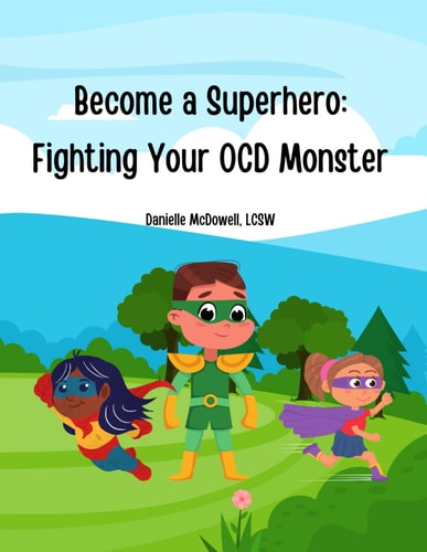 Become A Superhero Fighting Your OCD Monster
