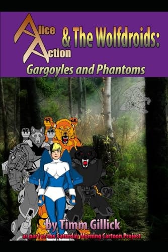 Alice Action and the Wolf-Droids in Gargoyles & Phantoms