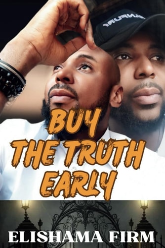 Buy the Truth Early